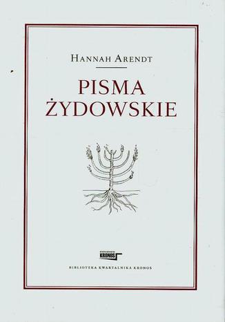Pisma ydowskie Hannah Arendt - okadka ebooka