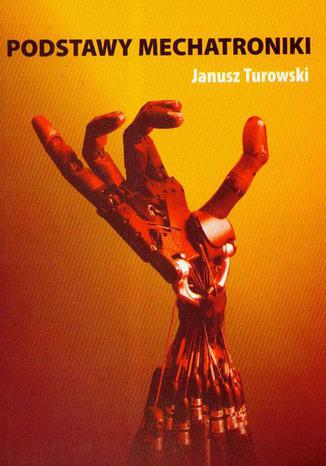 Podstawy mechatroniki Janusz Turowski - okadka audiobooks CD