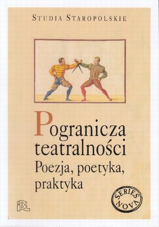 Pogranicza tetralnoci. Poezja, poetyka, praktyka Andrzej Dbrwka - okadka ebooka