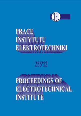 Okładka:Prace Instytutu Elektrotechniki, zeszyt 255 