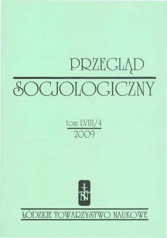 Okładka:Przegląd Socjologiczny t. 58 z. 4/2009 