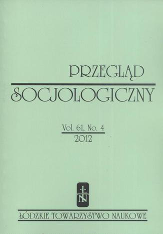 Okładka:Przegląd Socjologiczny t. 61 z. 4/2012 