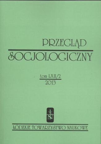 Okładka:Przegląd Socjologiczny t. 62 z. 2/2013 