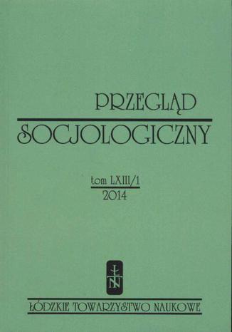 Przegld Socjologiczny t. 63 z. 1/2014 Praca zbiorowa - okadka ebooka