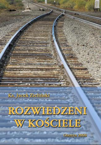 Rozwiedzeni w Kociele Jacek Zieliski - okadka audiobooka MP3