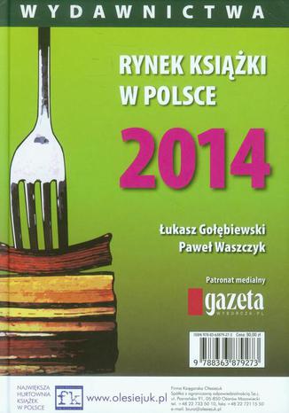 Okładka:Rynek książki w Polsce 2014 Wydawnictwa 