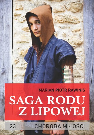 Okładka: Saga rodu z Lipowej - tom 23. Choroba miłości