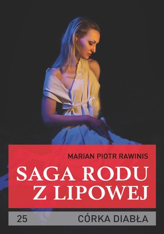 Okładka: Saga rodu z Lipowej - tom 25. Córka diabła