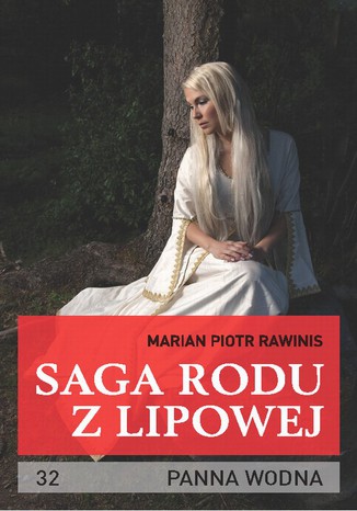 Okładka: Saga rodu z Lipowej - tom 32. Panna wodna