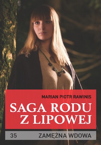 Okładka: Saga rodu z Lipowej - tom 35. Zamężna wdowa