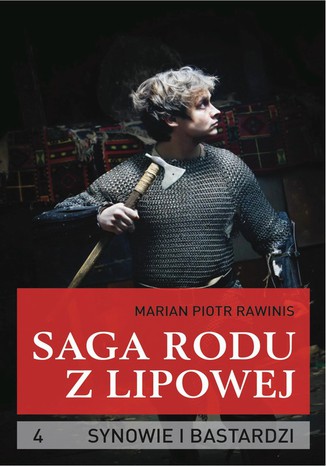 Okładka: Saga rodu z Lipowej - tom 4. Synowie i bastardzi
