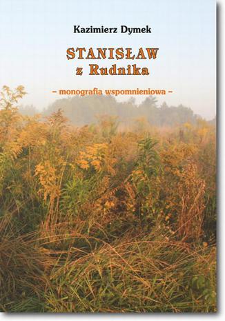 Stanisaw z Rudnika Kazimierz Dymek - okadka audiobooks CD