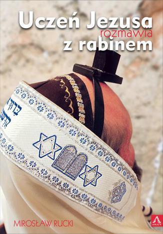 Okładka: Uczeń Jezusa rozmawia z rabinem
