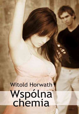 Wsplna chemia Witold Horwath - okadka ebooka