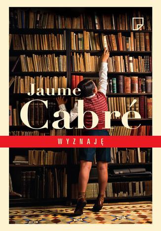 Wyznaj Jaume Cabr - okadka audiobooks CD