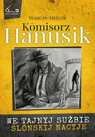 Komisorz Hanusik 2 Marcin Melon