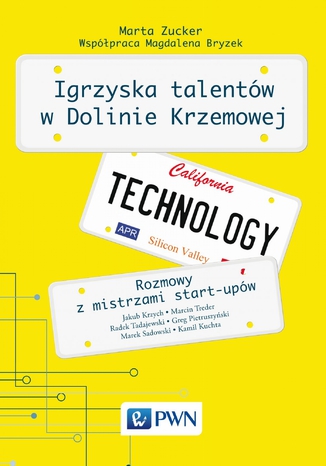 Igrzyska talentw w Dolinie Krzemowej. Rozmowy z mistrzami start-upw Marta Zucker - okadka audiobooks CD
