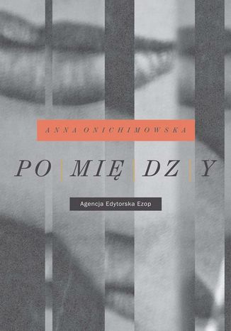 Pomidzy Anna Onichimowska - okadka audiobooka MP3