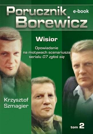 Porucznik Borewicz - Wisior (Tom 2) Krzysztof Szmagier - okadka ebooka