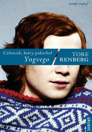 Czowiek, ktry pokocha Yngvego Tore Renberg - okadka ebooka