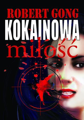 Okładka: Kokainowa miłość