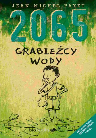2065. Grabieżcy wody Jean-Michel Payet 2065. Grabieżcy wody Jean-Michel Payet