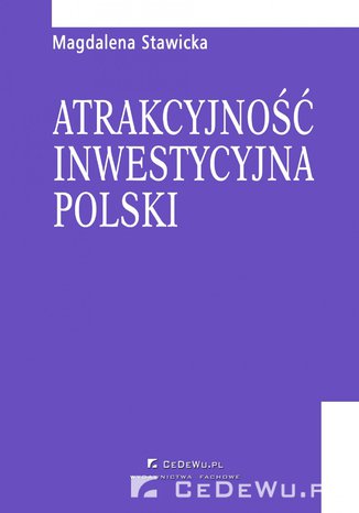 Rozdzia 3. Znaczenie i skala bezporednich inwestycji zagranicznych w Polsce Magdalena Stawicka - okadka ebooka