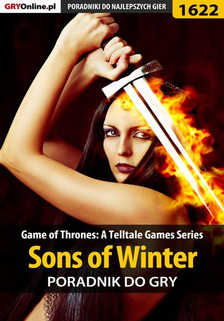 Okładka:Game of Thrones - Sons of Winter - poradnik do gry 