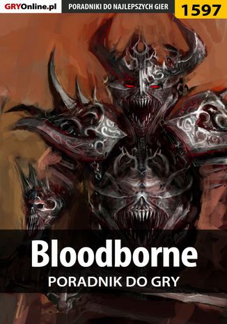 Bloodborne - poradnik do gry Norbert 