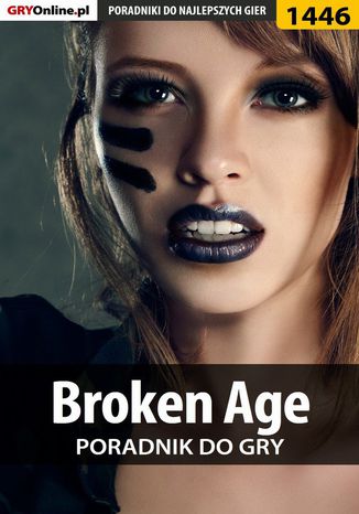 Broken Age - poradnik do gry Damian Kubik - okadka audiobooka MP3