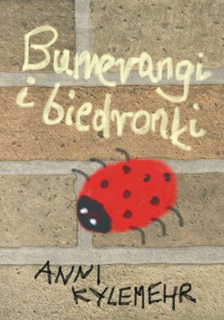 Bumerangi i biedronki Anni Kylemehr - okadka audiobooka MP3