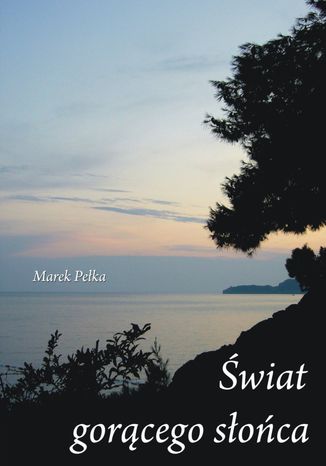 wiat gorcego soca Marek Peka - okadka audiobooka MP3