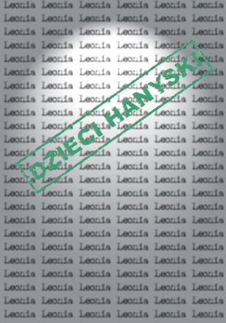 Dzieci hanyski Helena Buchner (Leonia) Dzieci hanyski Helena Buchner (Leonia)