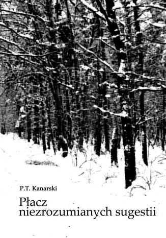 Pacz niezrozumianych sugestii P.T. Kanarski - okadka audiobooks CD