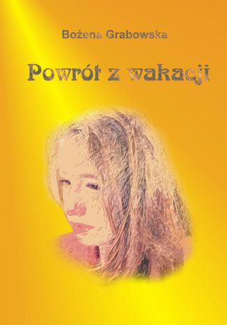 Powrt z wakacji Boena Grabowska - okadka audiobooka MP3