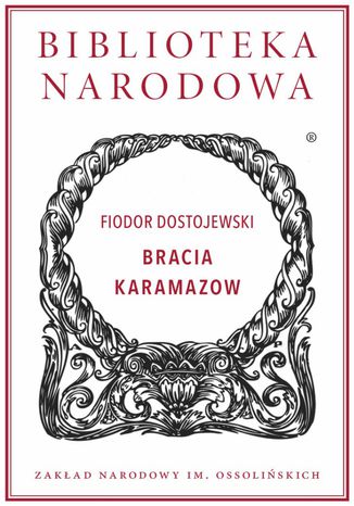 Bracia Karamazow Fiodor Dostojewski - okładka audiobooka MP3