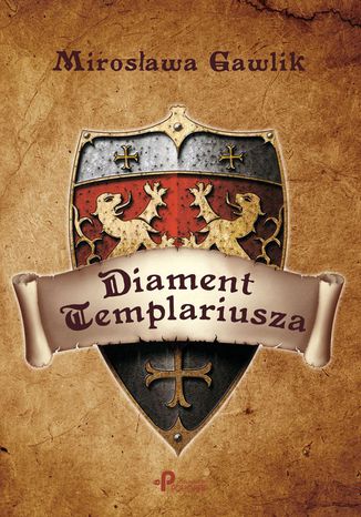 Diament Templariusza Mirosawa Gawlik - okadka ebooka