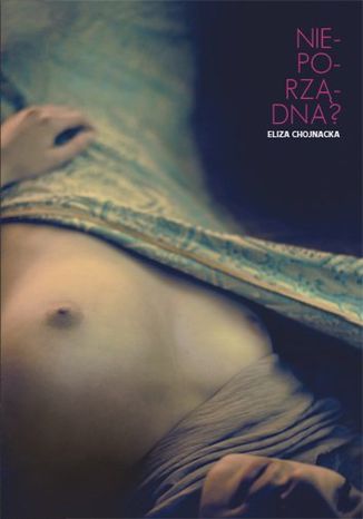 Nieporzdna? Eliza Chojnacka - okadka audiobooks CD