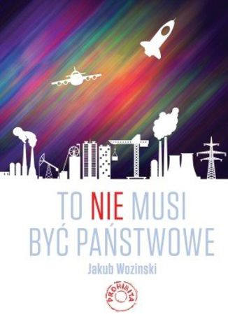 To nie musi by pastwowe Jakub Woziski - okadka audiobooks CD