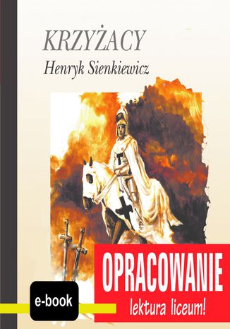 Krzyacy (Henryk Sienkiewicz) - opracowanie Andrzej I. Kordela, M. Bodych - okadka ebooka