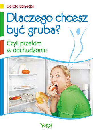 Okładka: Dlaczego chcesz być gruba?