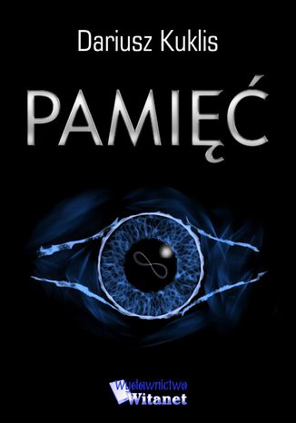 Pamięć Dariusz Kuklis Pamięć Dariusz Kuklis