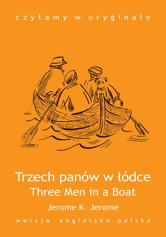 Three Men in a Boat / Trzech panów w łódce J.K. Jerome - okładka audiobooks CD