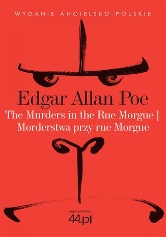 The Murders in the Rue Morgue. Morderstwa przy rue Morgue Edgar Allan Poe - okładka audiobooka MP3