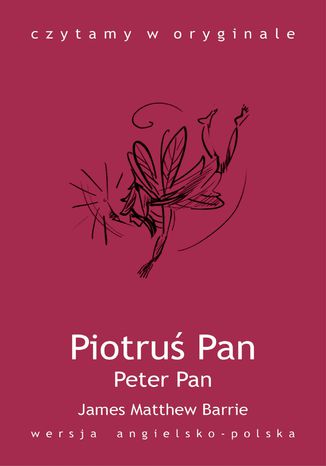 Peter Pan. Piotruś Pan James Matthew Barrie - okładka audiobooka MP3