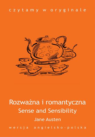 Sense and Sensibility. Rozwana i romantyczna Jane Austen - okadka ebooka
