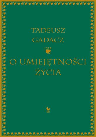 O umiejtnoci ycia Tadeusz Gadacz - okadka ebooka