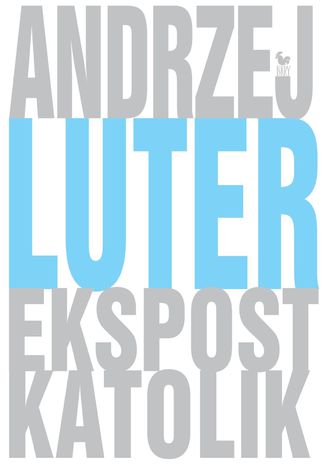 Ekspostkatolik Andrzej Luter - okadka audiobooka MP3