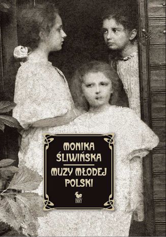Muzy Modej Polski. ycie i wiat Marii, Zofii i Elizy Pareskich Monika liwiska - okadka ebooka