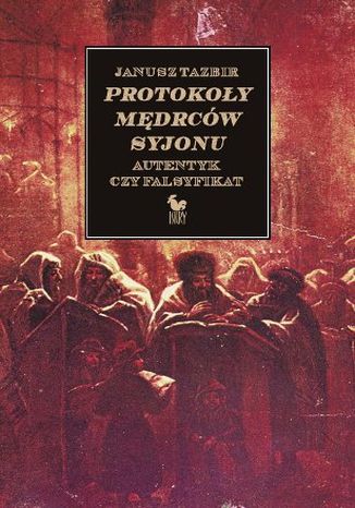 Protokoy mdrcw Syjonu Janusz Tazbir - okadka ebooka